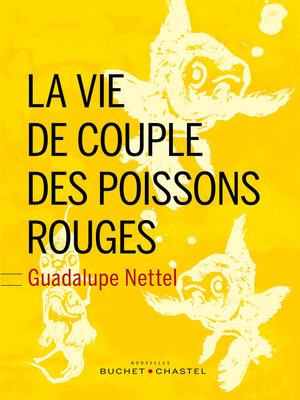 cover image of La vie de couple des poissons rouges